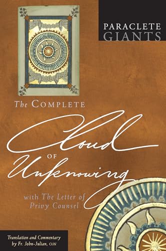 The Complete Cloud of Unknowing: With The Letter of Privy Counsel (Paraclete Giants) (English Edition)