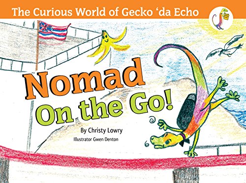 The Curious World of Gecko ‘Da Echo 2: Nomad on the go (Curious World of Gecko da Echo) (English Edition)