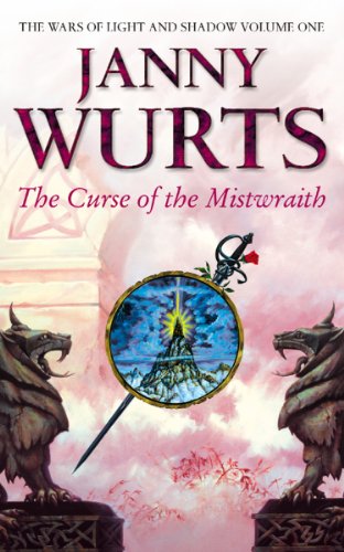The Curse of the Mistwraith: An immersive epic fantasy novel exploring moral dilemmas (The Wars of Light and Shadow, Book 1) (English Edition)