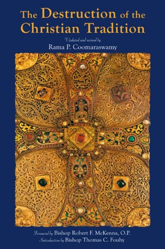 The Destruction of the Christian Tradition, Updated and Revised: Updated and Revised (English Edition)