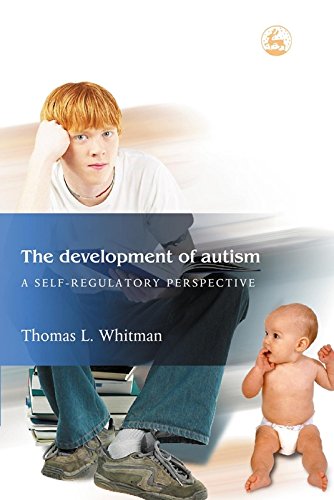 The Development of Autism: A Self-Regulatory Perspective (English Edition)
