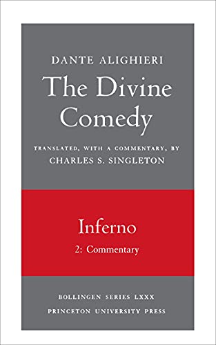 The Divine Comedy, I. Inferno, Vol. I. Part 2: Commentary (English Edition)