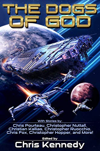 The Dogs of God: Science Fiction According to Chris (English Edition)
