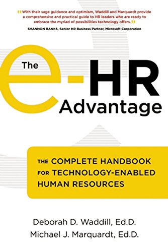 The e-HR Advantage: The Complete Handbook for Technology-Enabled Human Resources (English Edition)