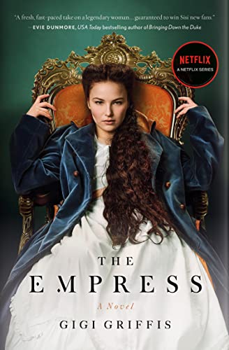 The Empress: A Dazzling Love Story | As Seen on Netflix (English Edition)