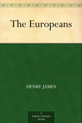 The Europeans (English Edition)