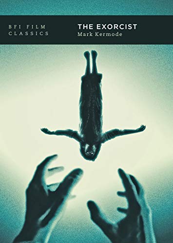 The Exorcist (BFI Film Classics) (English Edition)