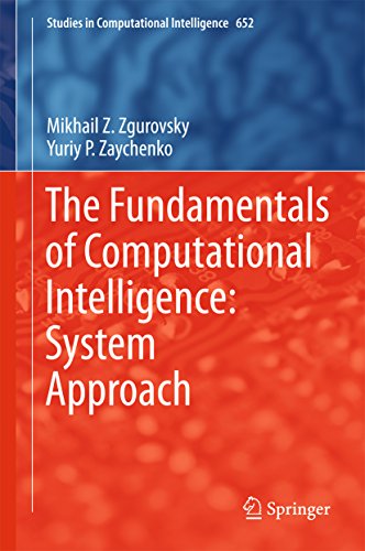 The Fundamentals of Computational Intelligence: System Approach (Studies in Computational Intelligence Book 652) (English Edition)