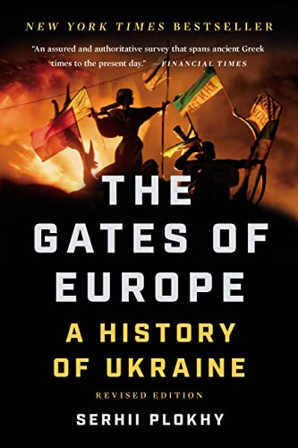 The Gates of Europe: A History of Ukraine (English Edition)