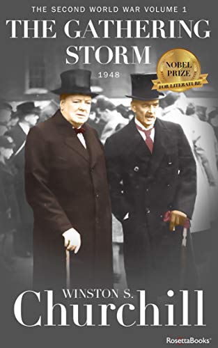 The Gathering Storm (Winston S. Churchill The Second World War) (English Edition)