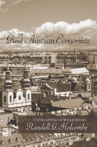 The Great Austrian Economists (LvMI) (English Edition)