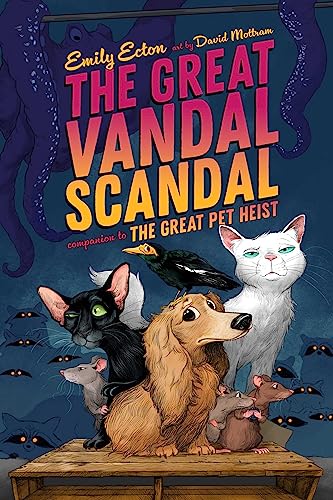 The Great Vandal Scandal (The Great Pet Heist) (English Edition)