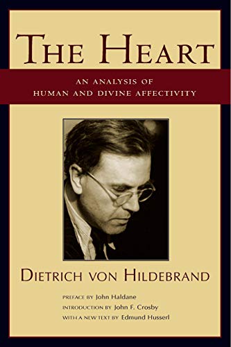 The Heart: An Analysis of Human and Divine Affectation (English Edition)