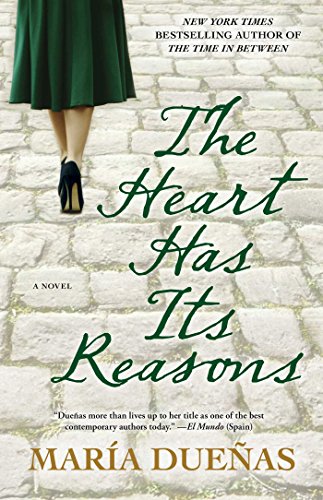The Heart Has Its Reasons: A Novel (English Edition)