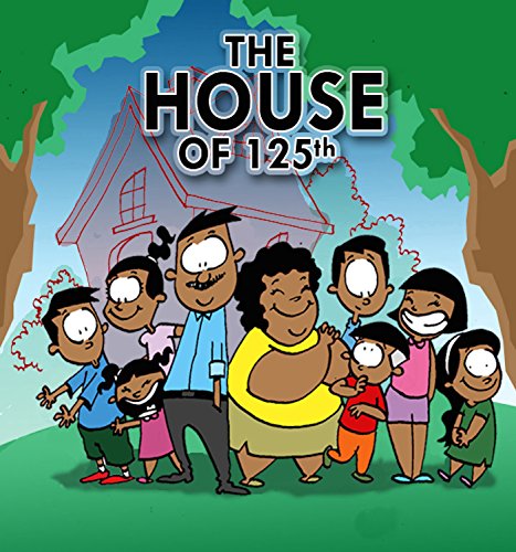 The House of 125th (English Edition)