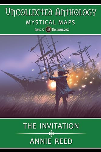 The Invitation: (Uncollected Anthology: Mystical Maps Book 32) (English Edition)
