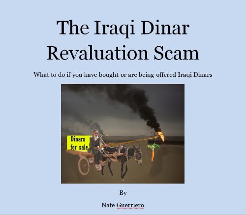 The Iraqi Dinar Revaluation Scam (English Edition)