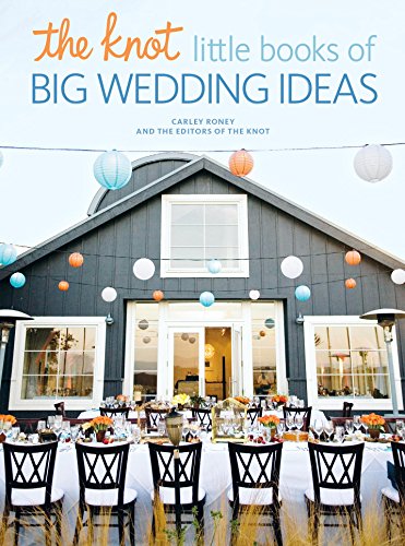 The Knot Little Books of Big Wedding Ideas: Cakes, Bouquets & Centerpieces, Vows & Toasts, and Details (English Edition)