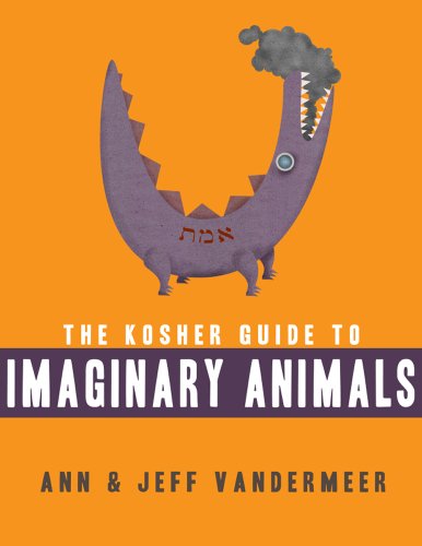 The Kosher Guide to Imaginary Animals (English Edition)