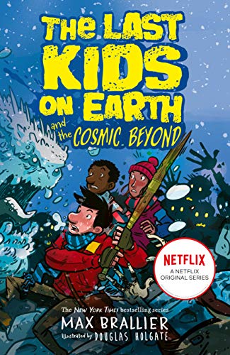 The Last Kids on Earth and the Cosmic Beyond (The Last Kids on Earth) (English Edition)