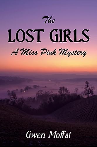 THE LOST GIRLS a British cozy murder mystery with a female amateur detective (A Miss Pink Mystery) (English Edition)
