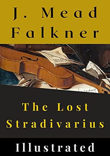The Lost Stradivarius Illustrated: Fiction, Horror (English Edition)