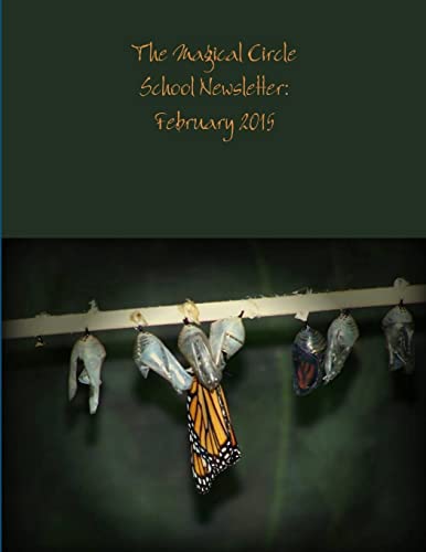 The Magical Circle School Newsletter: February 2015