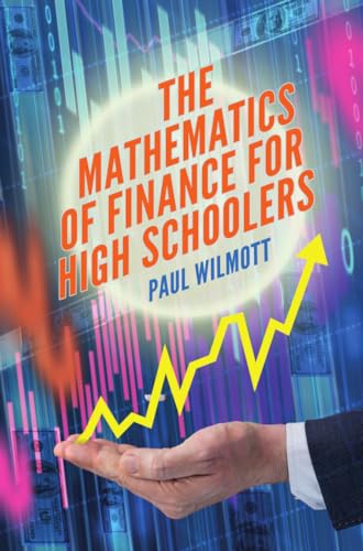 The Mathematics of Finance for High Schoolers (English Edition)