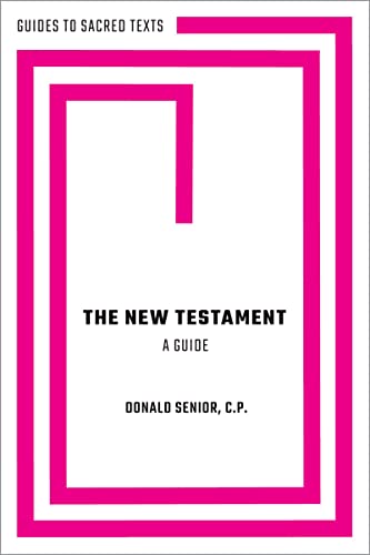 The New Testament: A Guide (Guides to Sacred Texts) (English Edition)