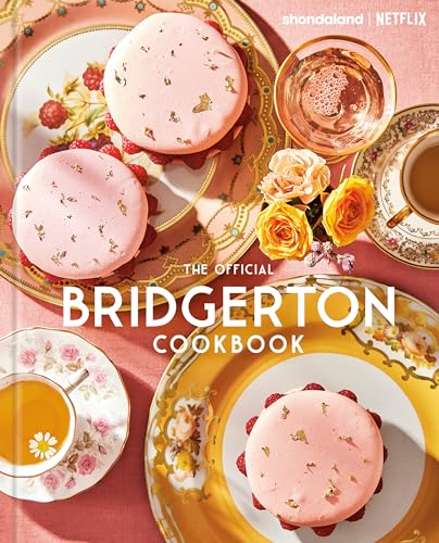 The Official Bridgerton Cookbook (English Edition)