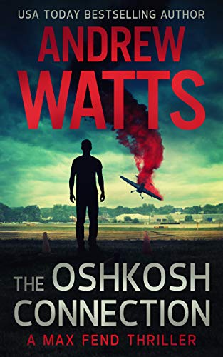 The Oshkosh Connection (Max Fend Series Book 2) (English Edition)