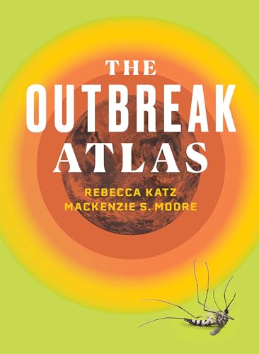 The Outbreak Atlas (English Edition)
