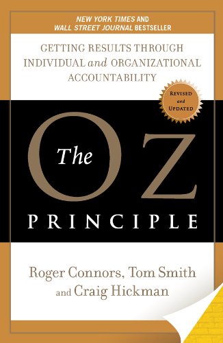 The Oz Principle: Getting Results Through Individual and Organizational Accountability (English Edition)