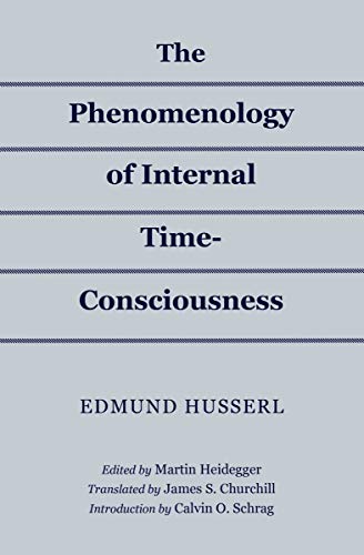 The Phenomenology of Internal Time-Consciousness (English Edition)