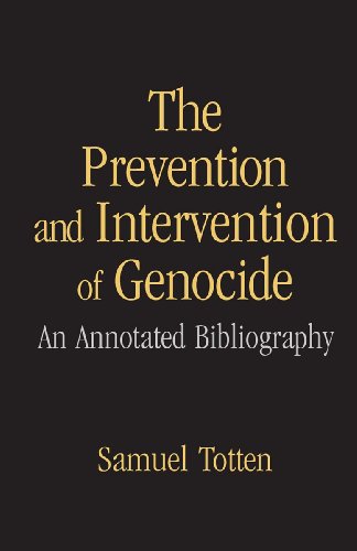 The Prevention and Intervention of Genocide: An Annotated Bibliography (English Edition)