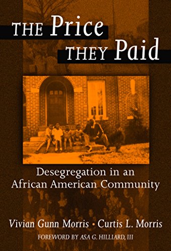 The Price They Paid: Desegregation in an African American Community (English Edition)