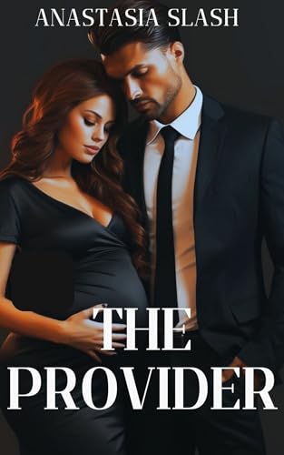The Provider (TRILLIONAIRE OLDER MAN YOUNGER WOMAN ROMANCE Book 61) (English Edition)