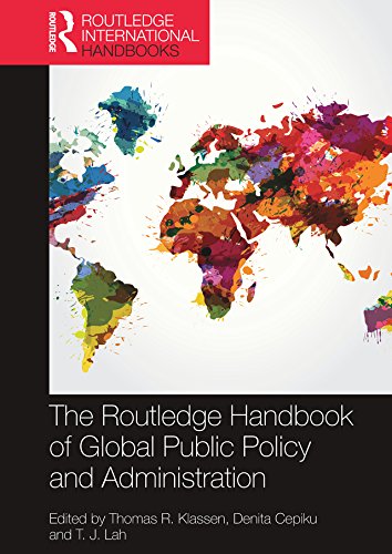 The Routledge Handbook of Global Public Policy and Administration (Routledge International Handbooks) (English Edition)