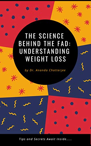 The Science Behind the Fad: Understanding Weight Loss (English Edition)