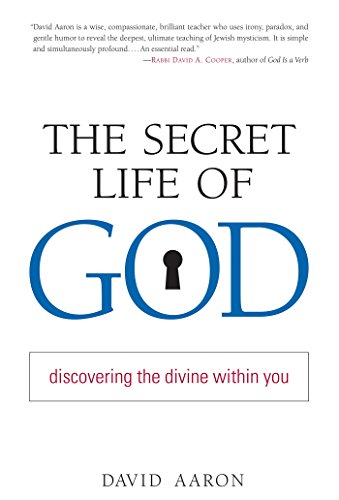 The Secret Life of God: Discovering the Divine within You (English Edition)
