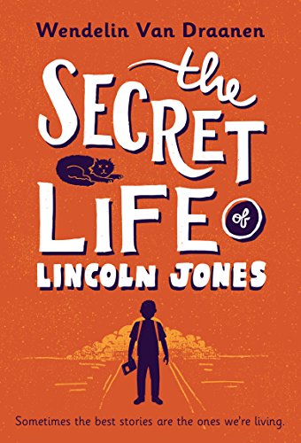 The Secret Life of Lincoln Jones (English Edition)
