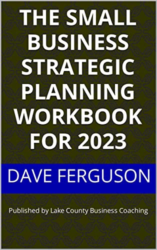 The Small Business Strategic Planning Workbook for 2023 (English Edition)