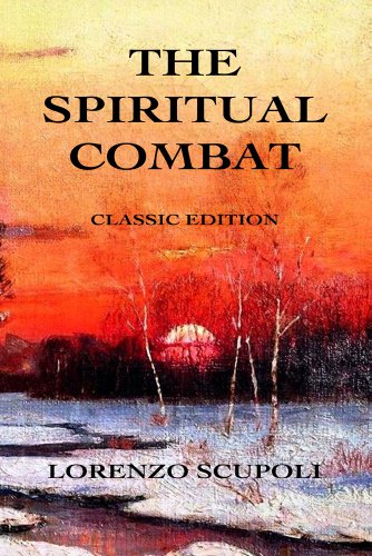 The Spiritual Combat: Classic Edition (English Edition)