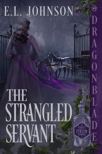 The Strangled Servant (The Perfect Poison Murders Book 1) (English Edition)