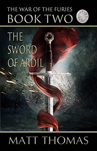 The Sword of Ardil: The War of the Furies Book 2 (English Edition)