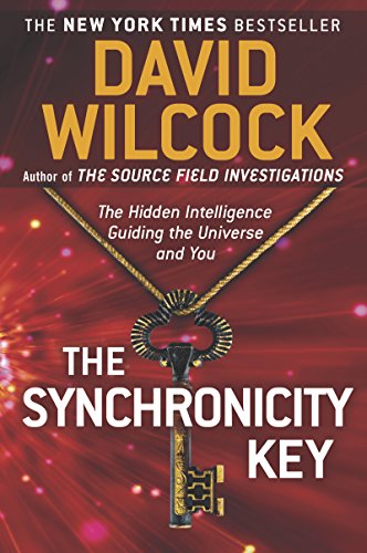 The Synchronicity Key: The Hidden Intelligence Guiding the Universe and You (English Edition)