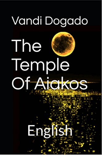 The Temple Of Aiakos (English Edition)
