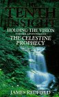 The Tenth Insight: Holding the Vision