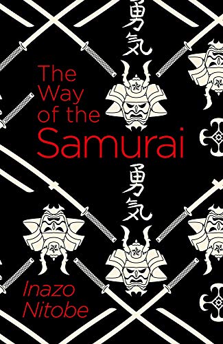 The Way of the Samurai (Arcturus Classics) (English Edition)