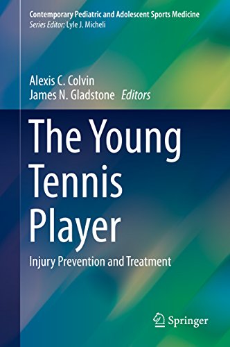 The Young Tennis Player: Injury Prevention and Treatment (Contemporary Pediatric and Adolescent Sports Medicine) (English Edition)